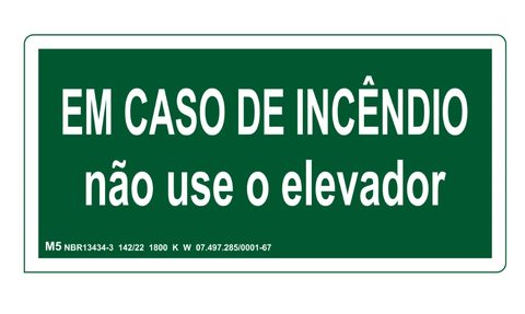 Placa M5 — Em caso de incêndio, não use o elevador